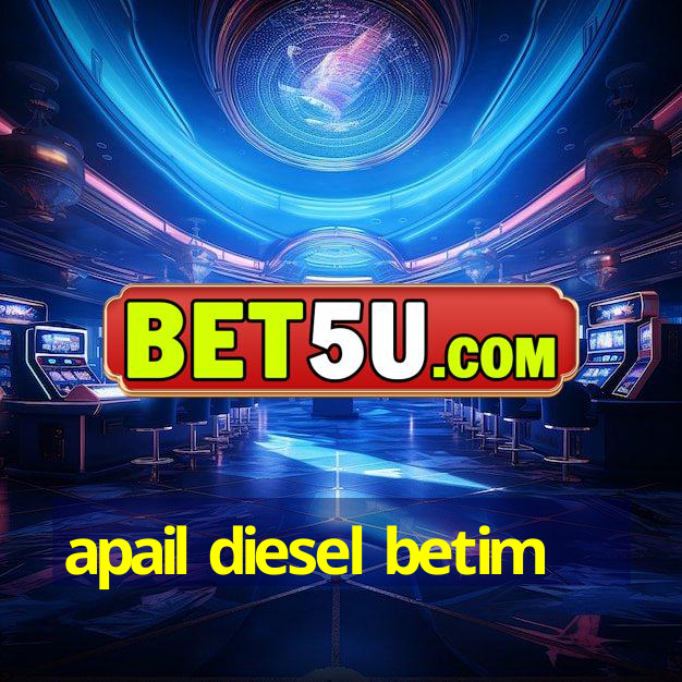 apail diesel betim